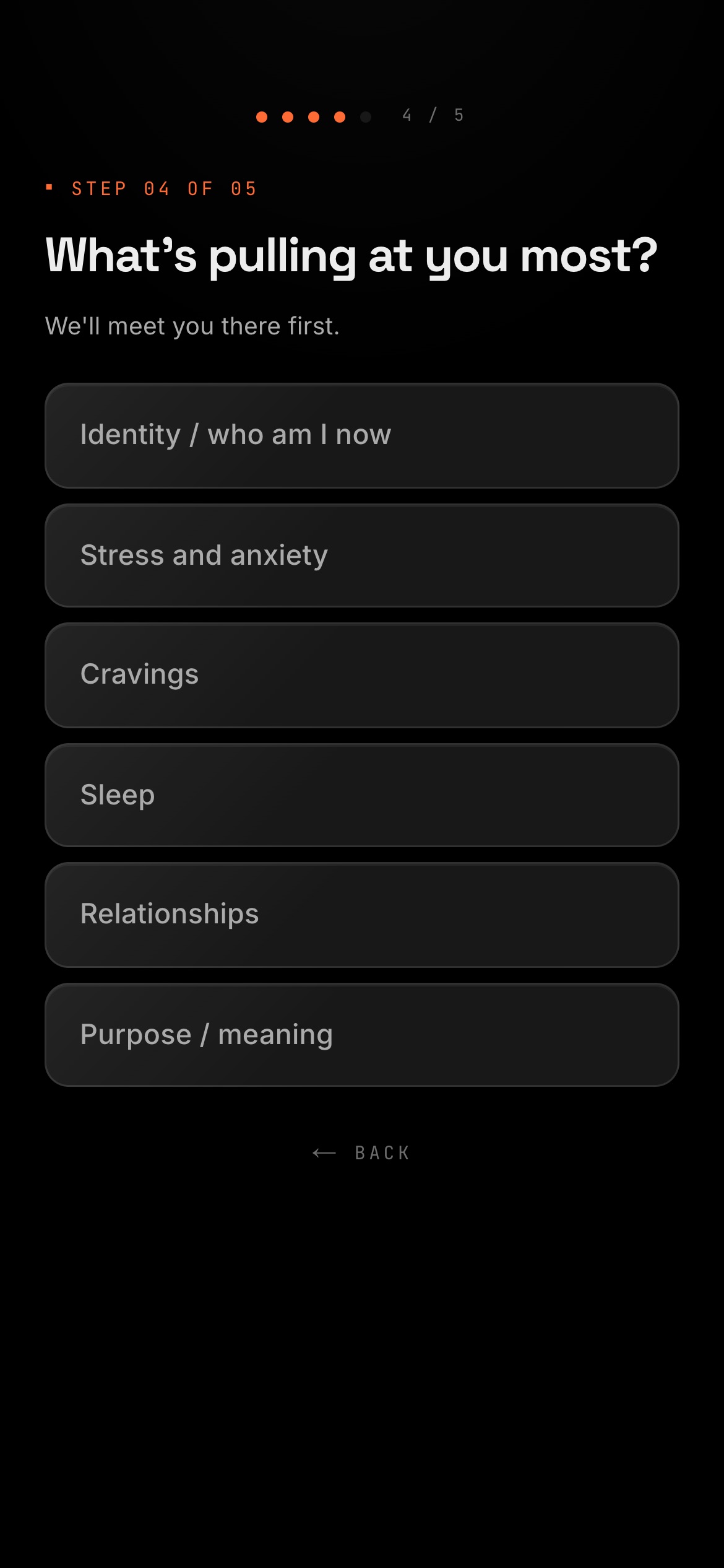 Onboarding step 3: What's pulling at you most?